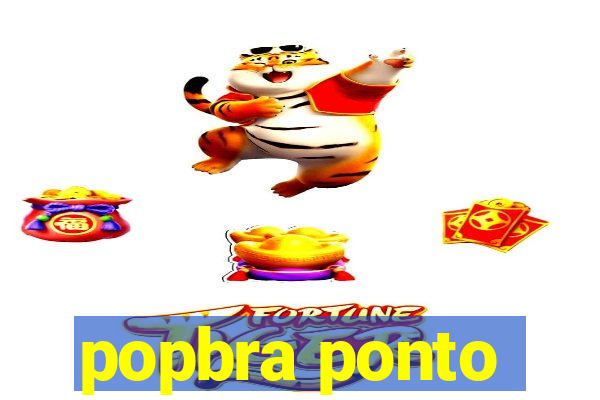 popbra ponto